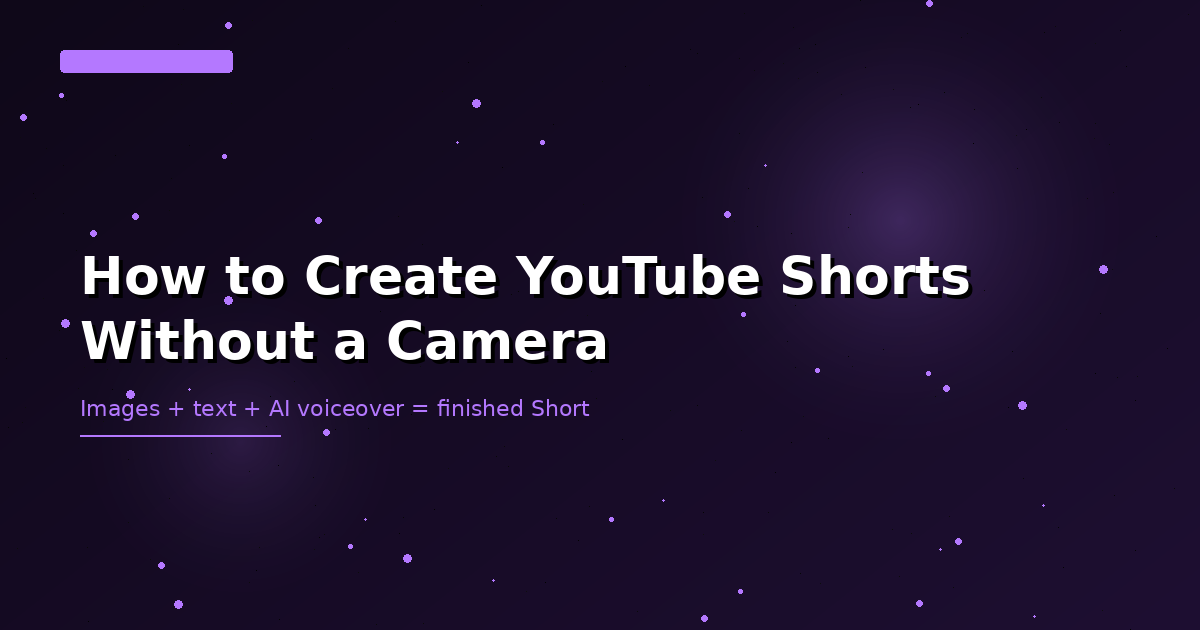 How to Create YouTube Shorts Without a Camera